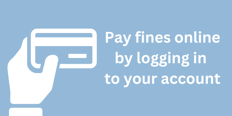 pay fines online by logging in to your account