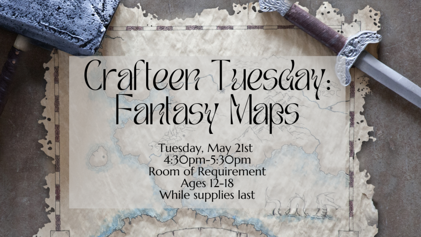 Crafteen Tuesday: Fantasy Maps