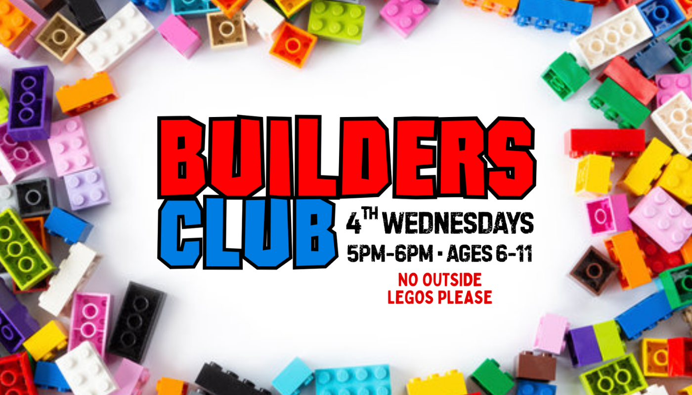 Builders Club - September 24th 5pm-6pm 