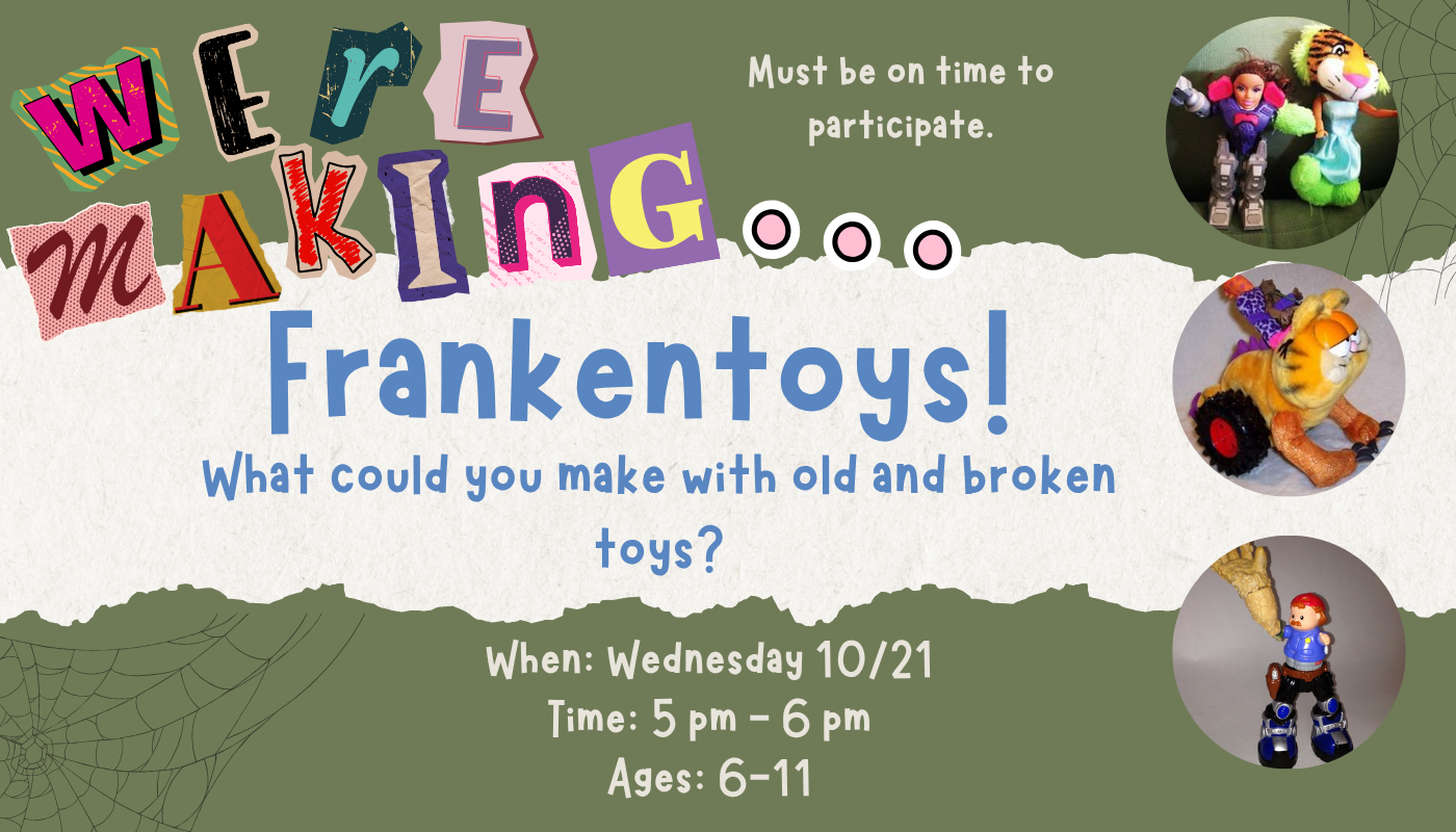 We're Making... Frankentoys!