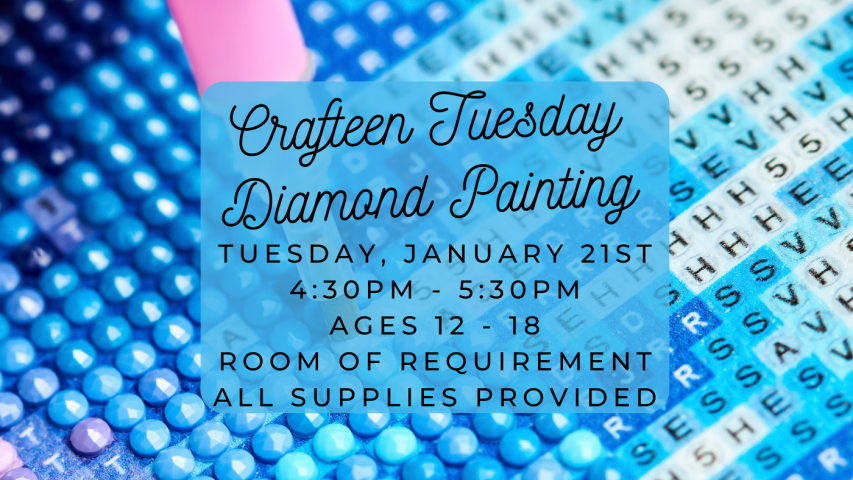 Crafteen Tuesday: Diamond Painting