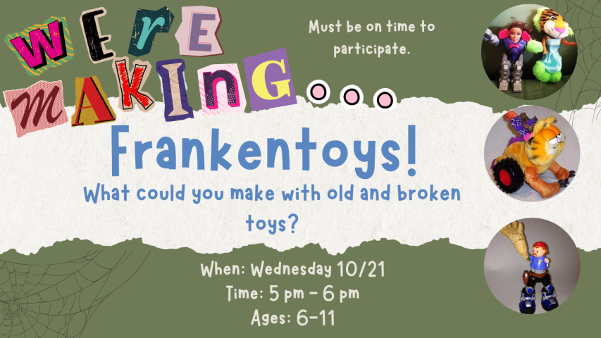 We're Making... Frankentoys!